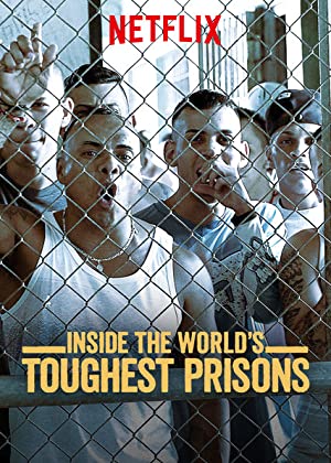 Bên trong những nhà tù khốc liệt nhất thế giới (Phần 4)