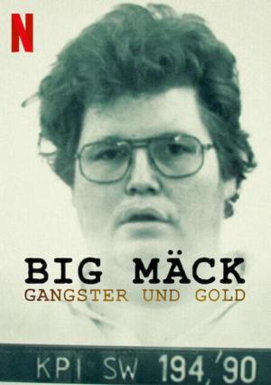 Big Mack: Xã Hội Đen Và Vàng