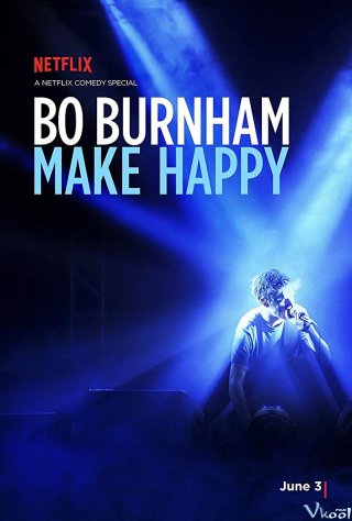 Bo Burnham: Điều Làm Nên Hạnh Phúc