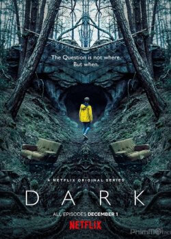 Đêm Lặng (Phần 2) – Dark (Season 2)