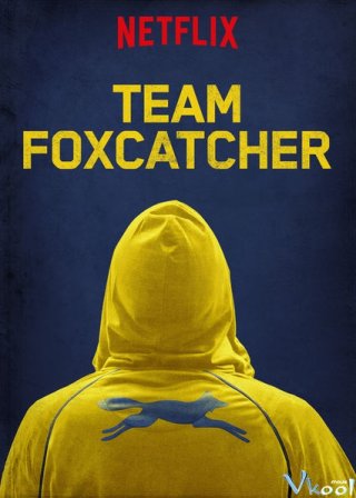 Đội Tuyển Foxcatcher