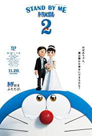Doraemon 2: Đôi Bạn Thân – Stand by Me Doraemon 2