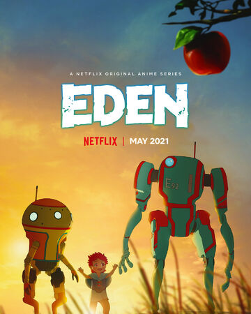 Eden (Phần 1)