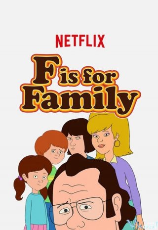 F Is for Family (Phần 1)