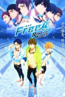 Free! Movie 3: Road to the World