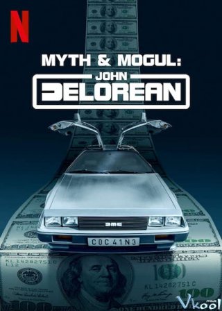 John DeLorean: Thăng Trầm Cùng Xe Hơi (Phần 1)