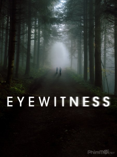 Nhân Chứng (Phần 1)