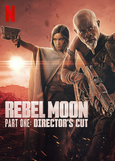 Rebel Moon : Phiên Bản Đạo Diễn