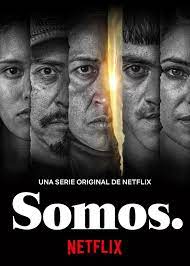 Somos. (Phần 1)