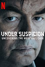 Tình nghi: Lật mở vụ án Wesphael (Phần 1)