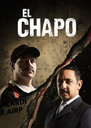 Trùm Ma Túy El Chapo (Phần 2)
