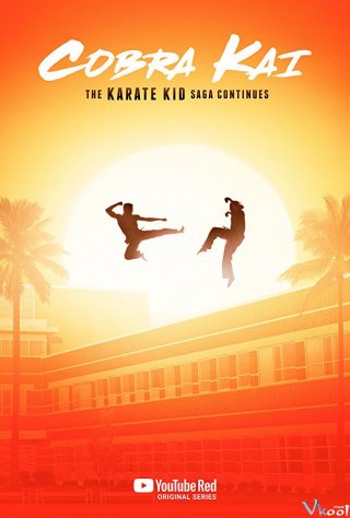 Võ Quán Karate Cobra Kai (Phần 1)