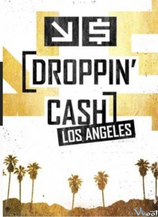 Vung Tiền Ở Los Angeles (Phần 2)